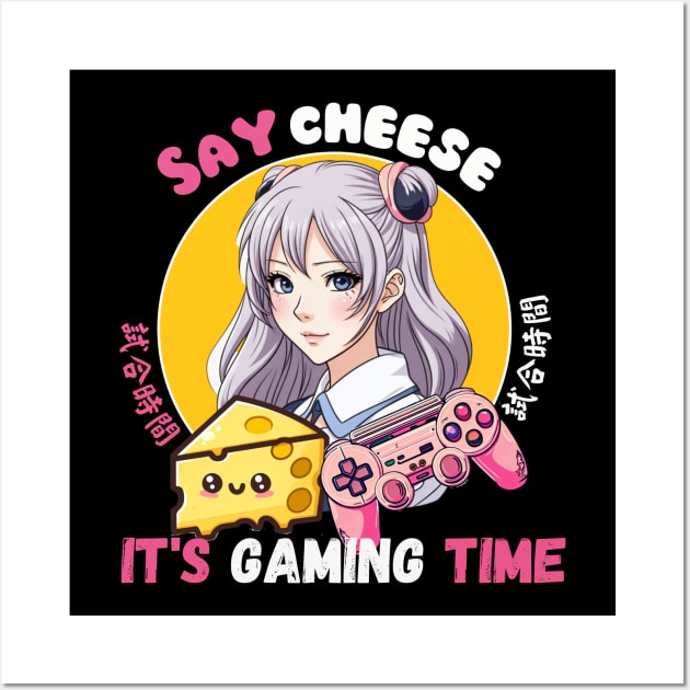 Say cheese It's Gaming time Wall Art by Japanese Fever